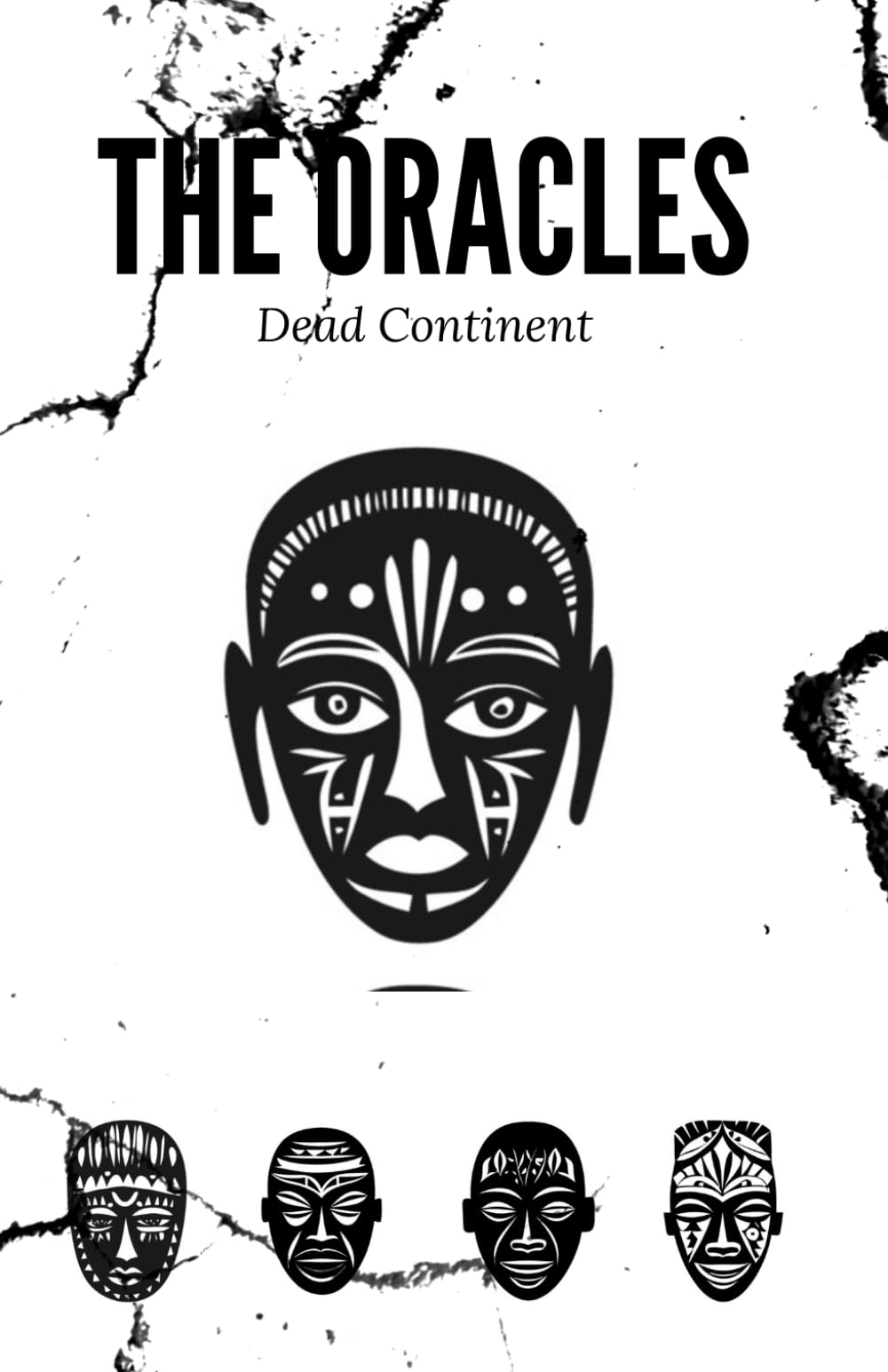 The Oracles: Book 2: Dead Continent