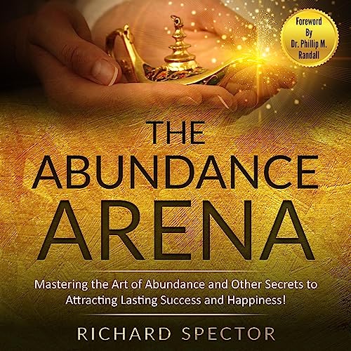 The Abundance Arena by Richard Spector episode artwork