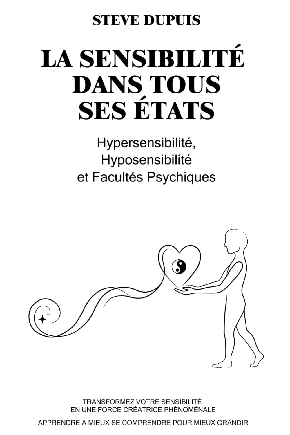 La sensibilité dans tous ses états: Hypersensibilité, Hyposensibilité et Facultés Psychiques