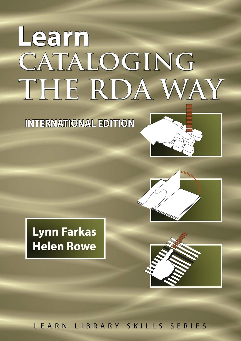 Learn Cataloging the RDA Way International Edition: 3 (Learn Library Skills)
