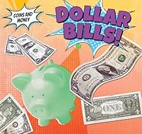 Dollar Bills! 1499407440 Book Cover