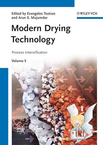 Preisvergleich Produktbild Process Intensification: Vol.5 (Modern Drying Technology, Band 5)