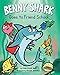 Benny Shark Goes to Friend School