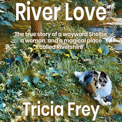 River Love by Tricia Frey episode artwork
