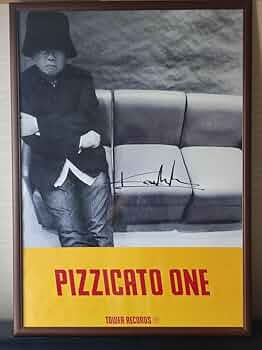 Pizzicato One「直筆サイン入り ポスター」小西康陽 ピチカートワン Pizzicato One「直筆サイン入り ポスター」小西康陽 ピチカート