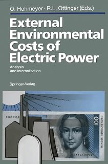 External Environmental Costs of Electric Power: Analysis and Internalization