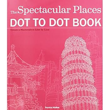 Paperback Seven Oaks The Spectacular Places Dot to Dot Book