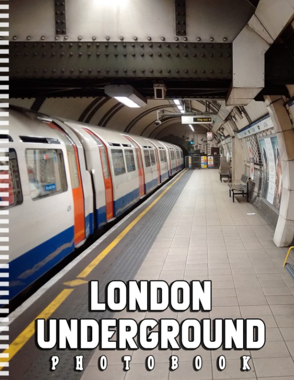A Photo Book Of London Underground: Compelling Photos Collection Of London Underground As A Great Gift For Adults, Teens, Kids To Relax And Relieve Stress