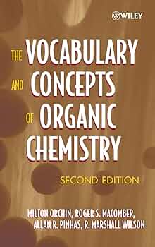 Amazon | The Vocabulary and Concepts of Organic Chemistry