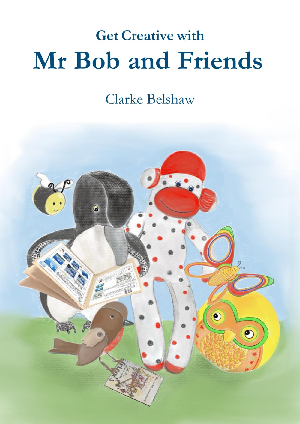 Get Creative with Mr Bob and Friends