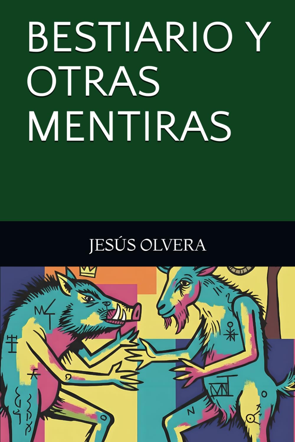 Bestiario y otras mentiras