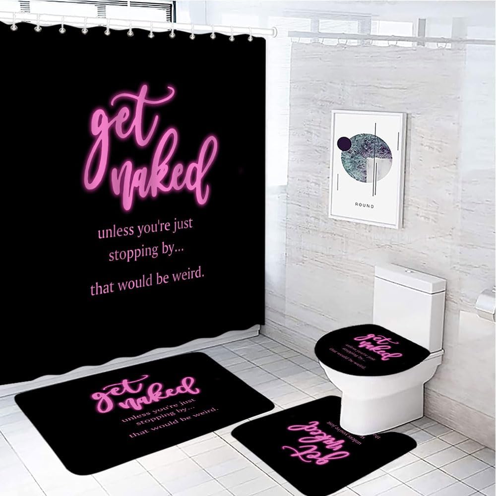 4 Pcs Get Naked Shower Curtain Sets,Pink Funny Quote Cute Font Words Black Modern Fashion Cool Simple 70"x 70" Bathroom Curtain with 12 Hooks,16"x 24" Bath Mat,Toilet Seat Cover,U-Shaped Toilet