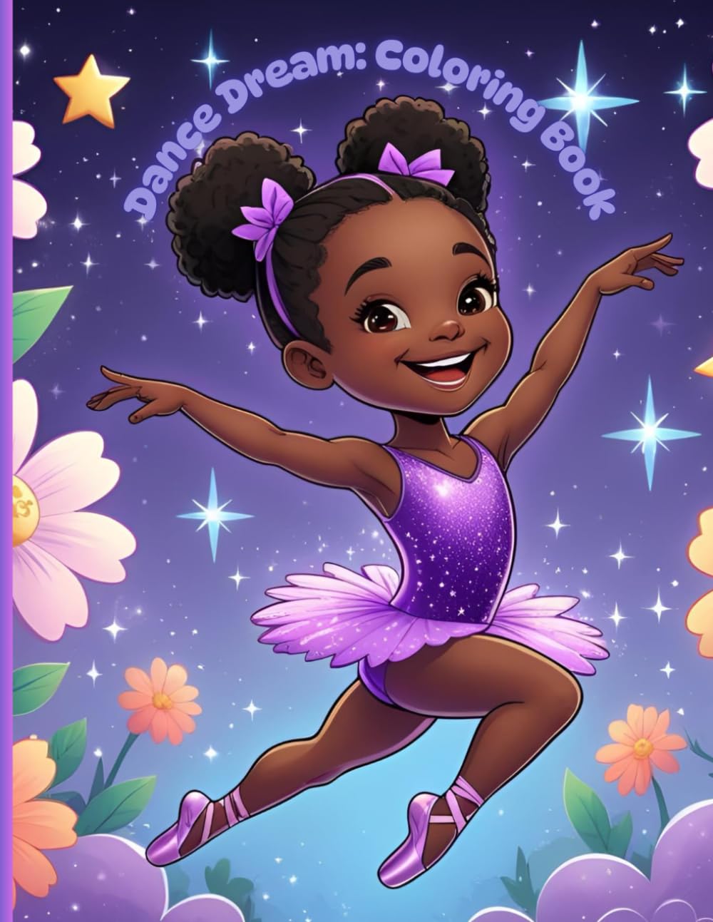 Dancer's Dreams: A Coloring Book for Boys and Girl Dancers