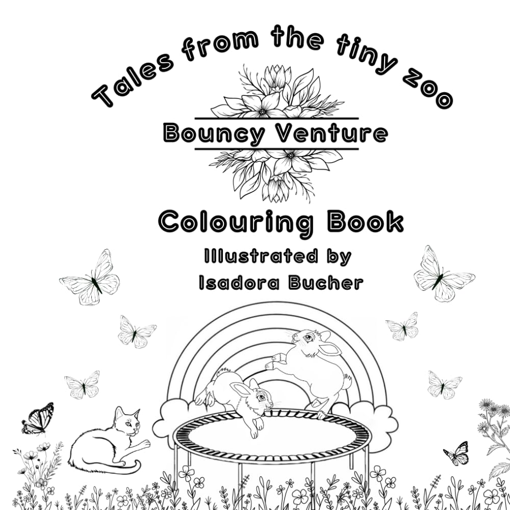 Tales from the tiny zoo Colouring Book: Bouncy Venture