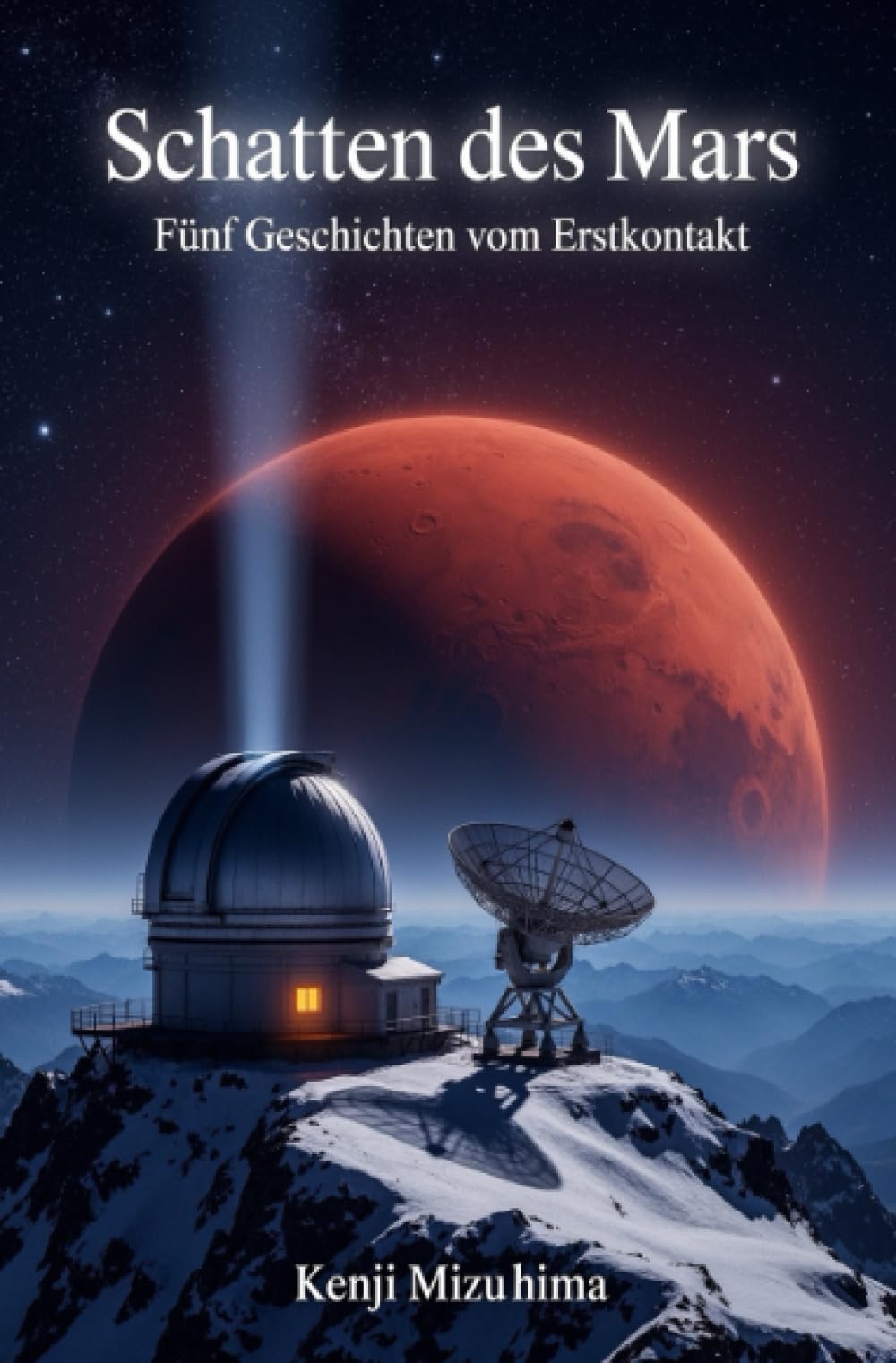 Schatten des Mars: Fünf Geschichten vom Erstkontakt