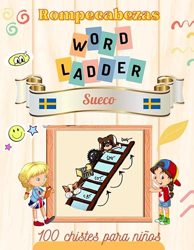 Libro de Rompecabezas de Escala de Palabras Word Ladder Sueco Edición +1000 Palabras Bilingües en 100+ Rompecabezas de Escalera de Palabras en ...