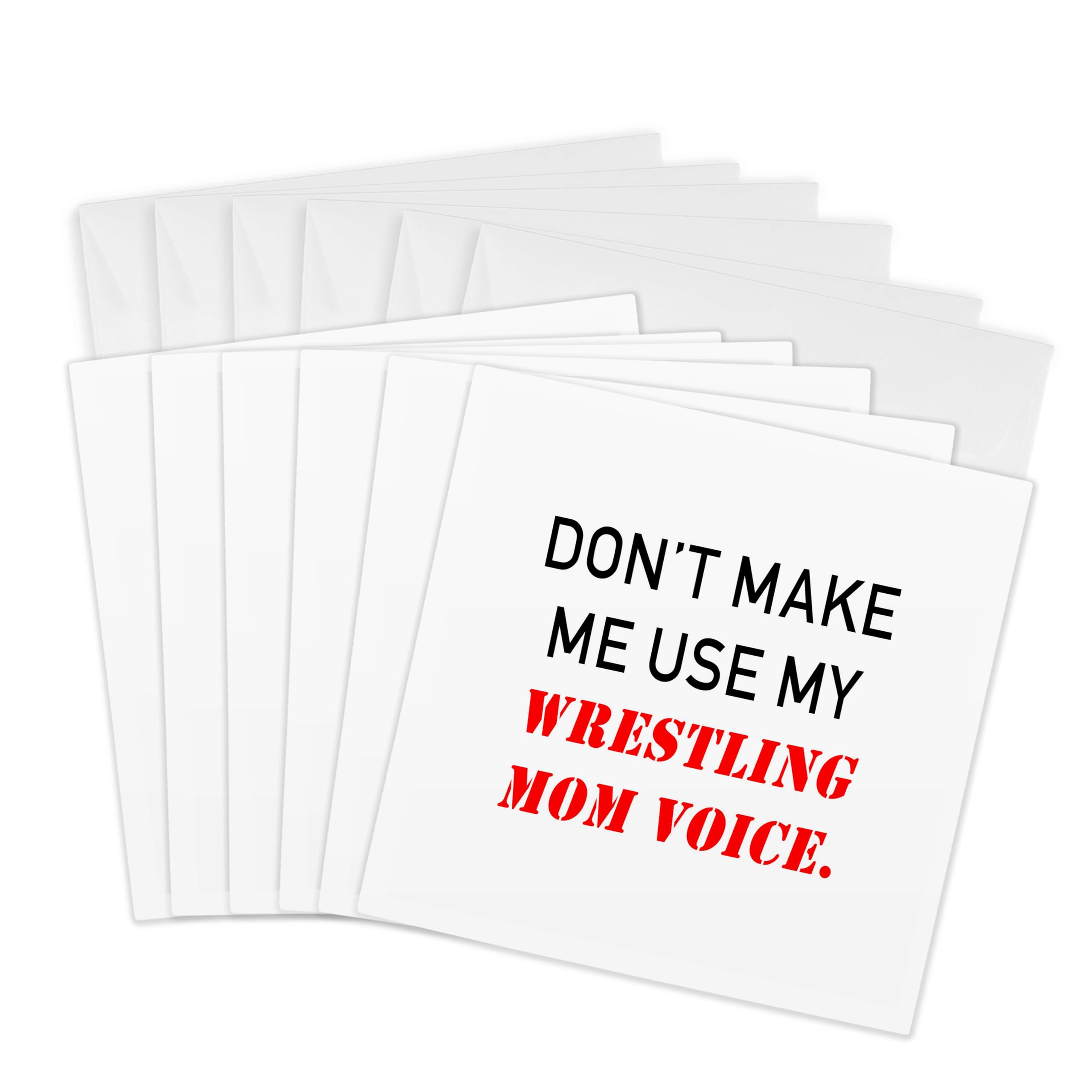 3dRose gc_238387_1 6 x 6-Inch"Dont Make Me Use My Wrestling Mom Voice" Greeting Card (Pack of 6)