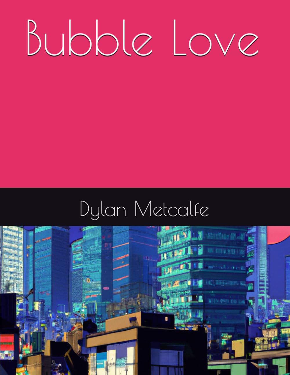 Bubble Love (Bubble Story Saga)