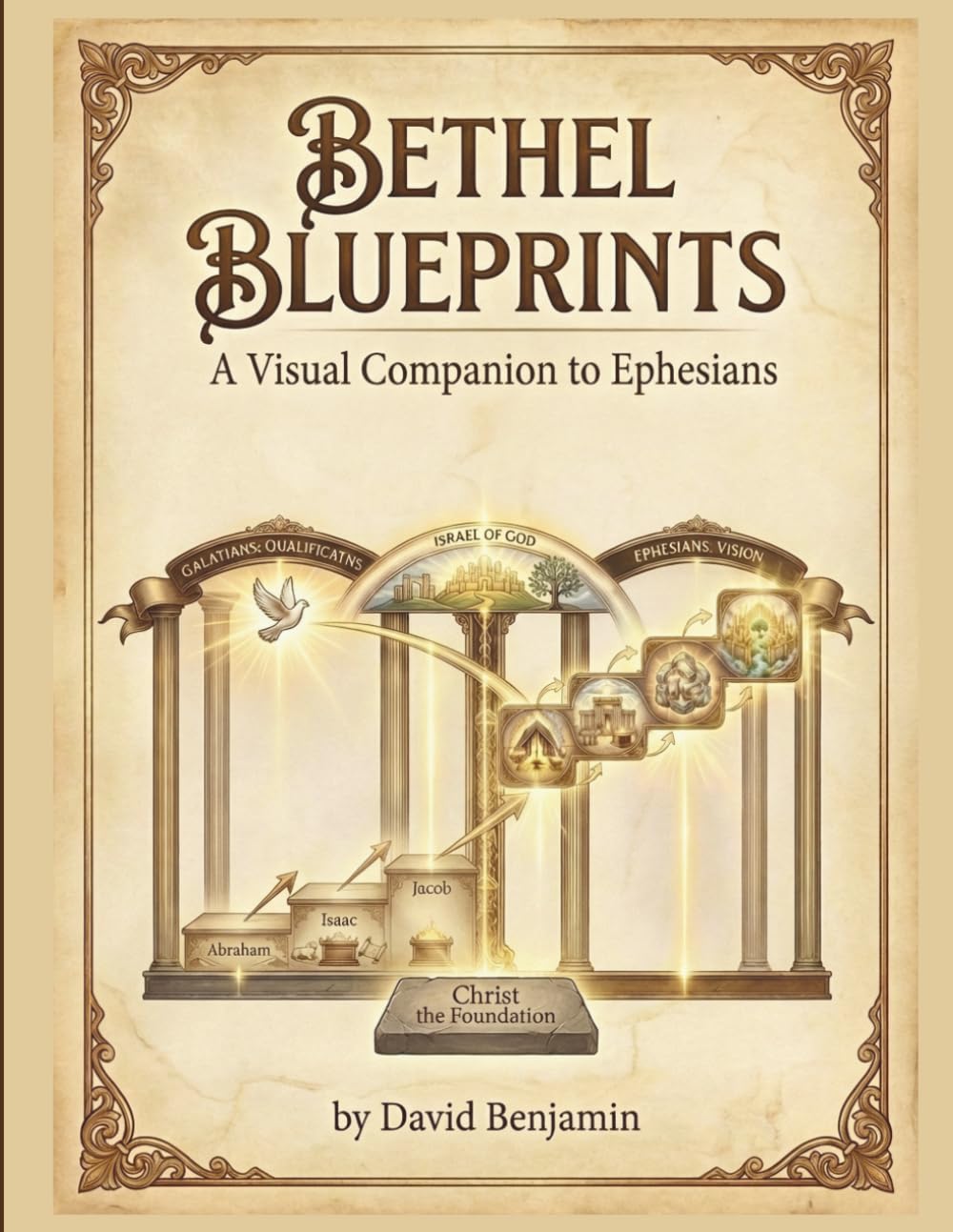 Bethel Blueprints: A Visual Companion to Ephesians