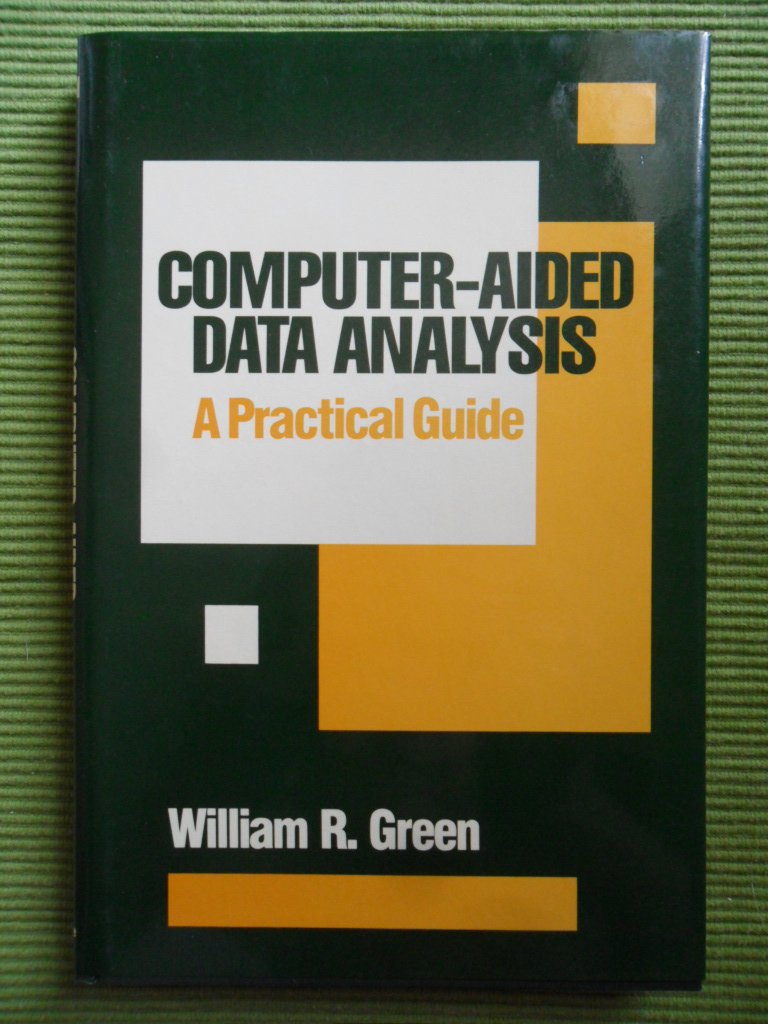 Amazon.com: Computer-Aided Data Analysis: A Practical Guide ...