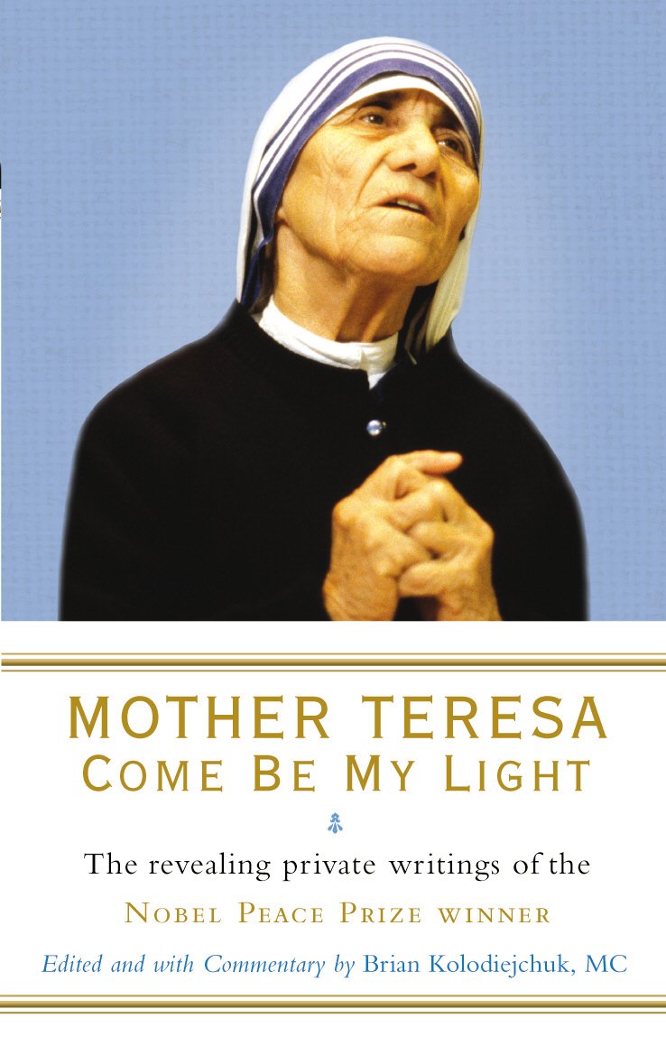 Buy Mother Teresa: Come Be My Light: The revealing private