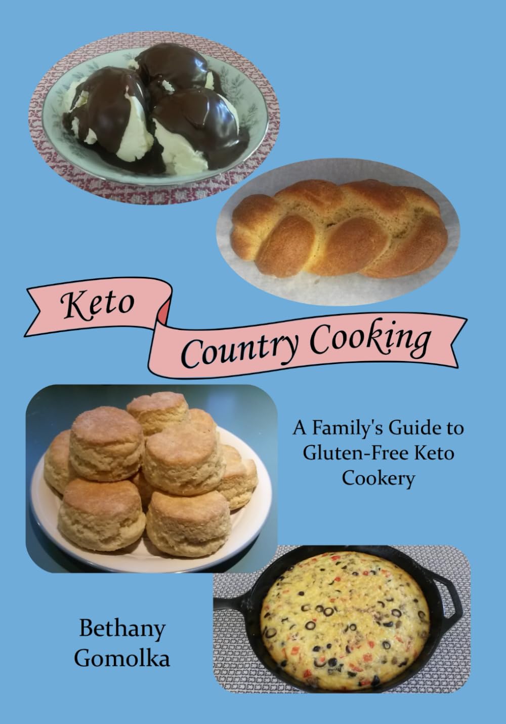 Keto Country Cooking: A Family's Guide to Keto Cookery      Paperback – February 22, 2025