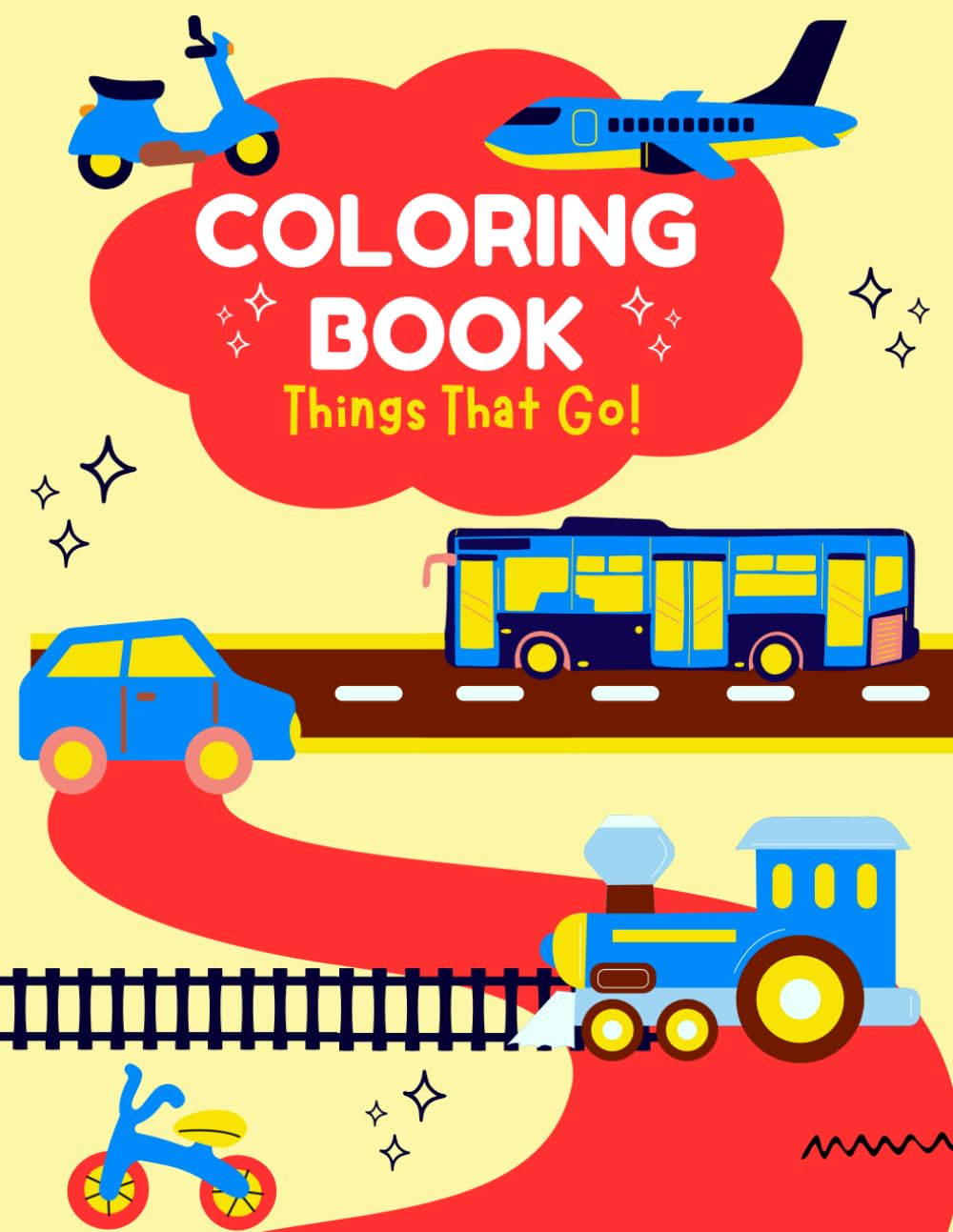 Things That Go! Coloring & Activity Book