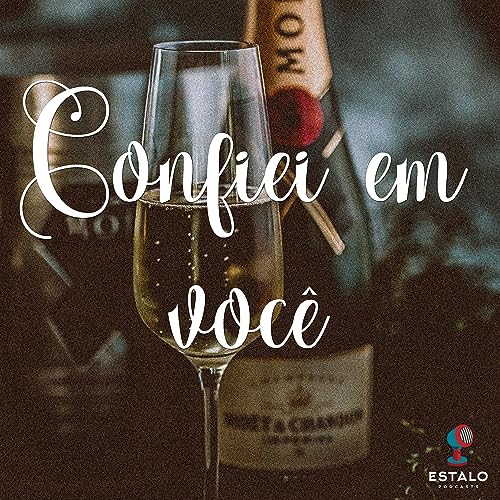 07 - Confiei em voc&ecirc;
