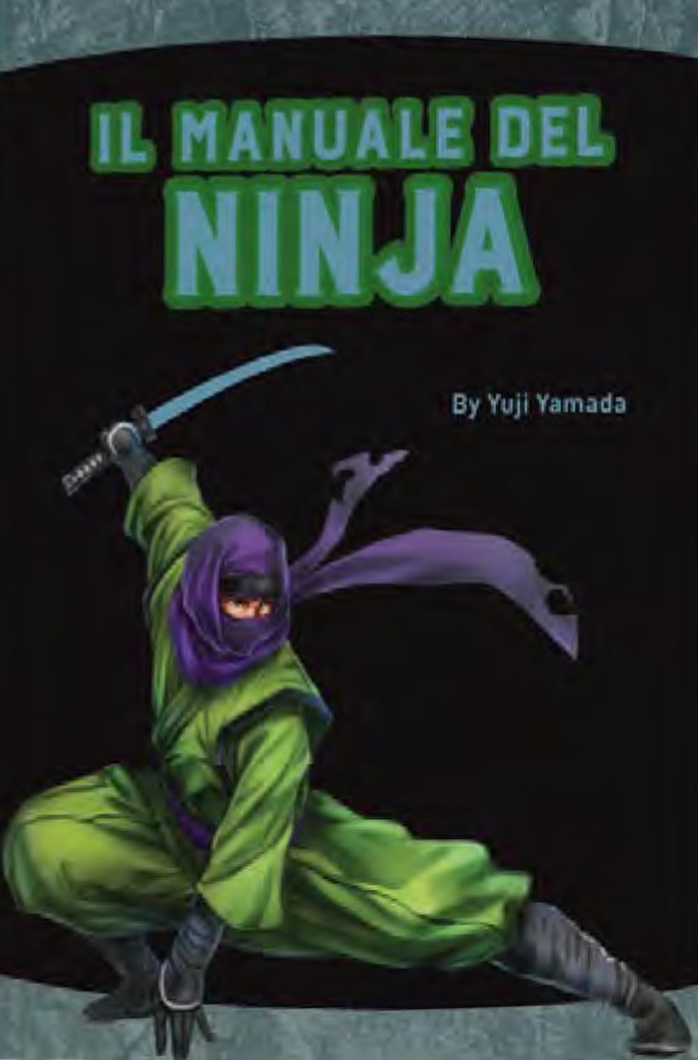 Il Manuale Del Ninja. Ediz. A Colori - 4