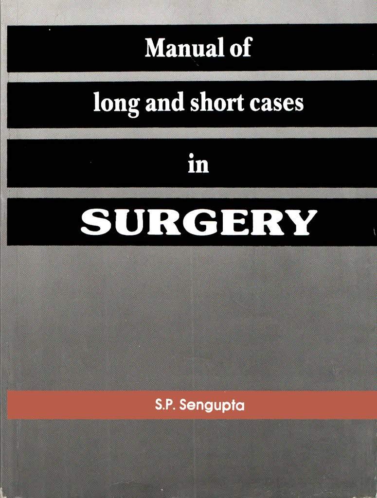 Buy Manual of Long and Short Cases in Surgery Book Online at Low Prices ...
