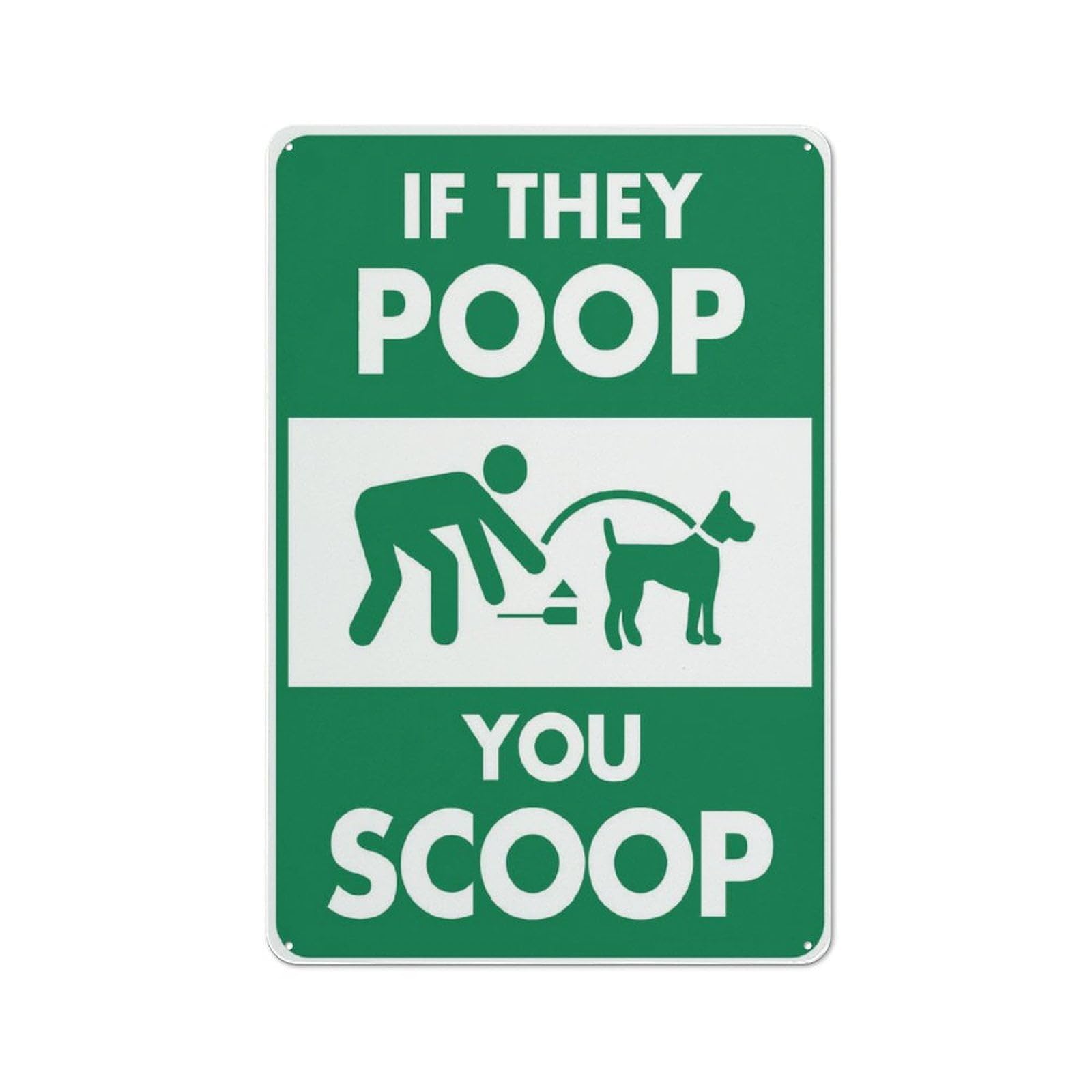 peiyeety If They Poop You Scoop Sign 8X12 Inch Rust Free Aluminum Easy to Read & Sturdy KeepOutdoor Metal Signs for Home Farm Yard