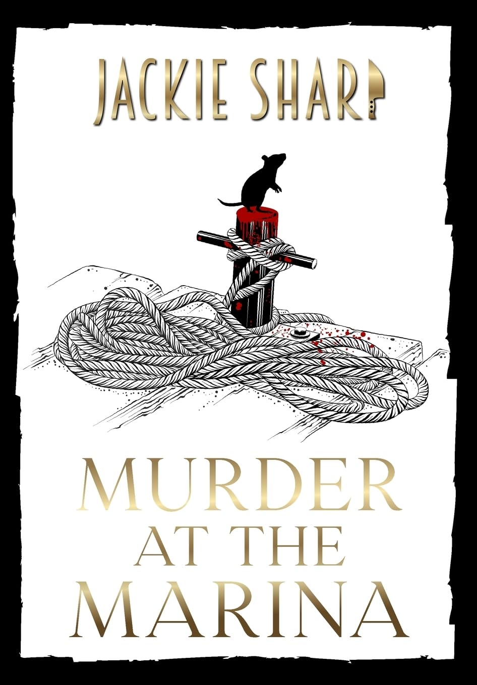 Buy Murder at The Marina: 1 (The Wharf Rats Mystery) — BookShops.in