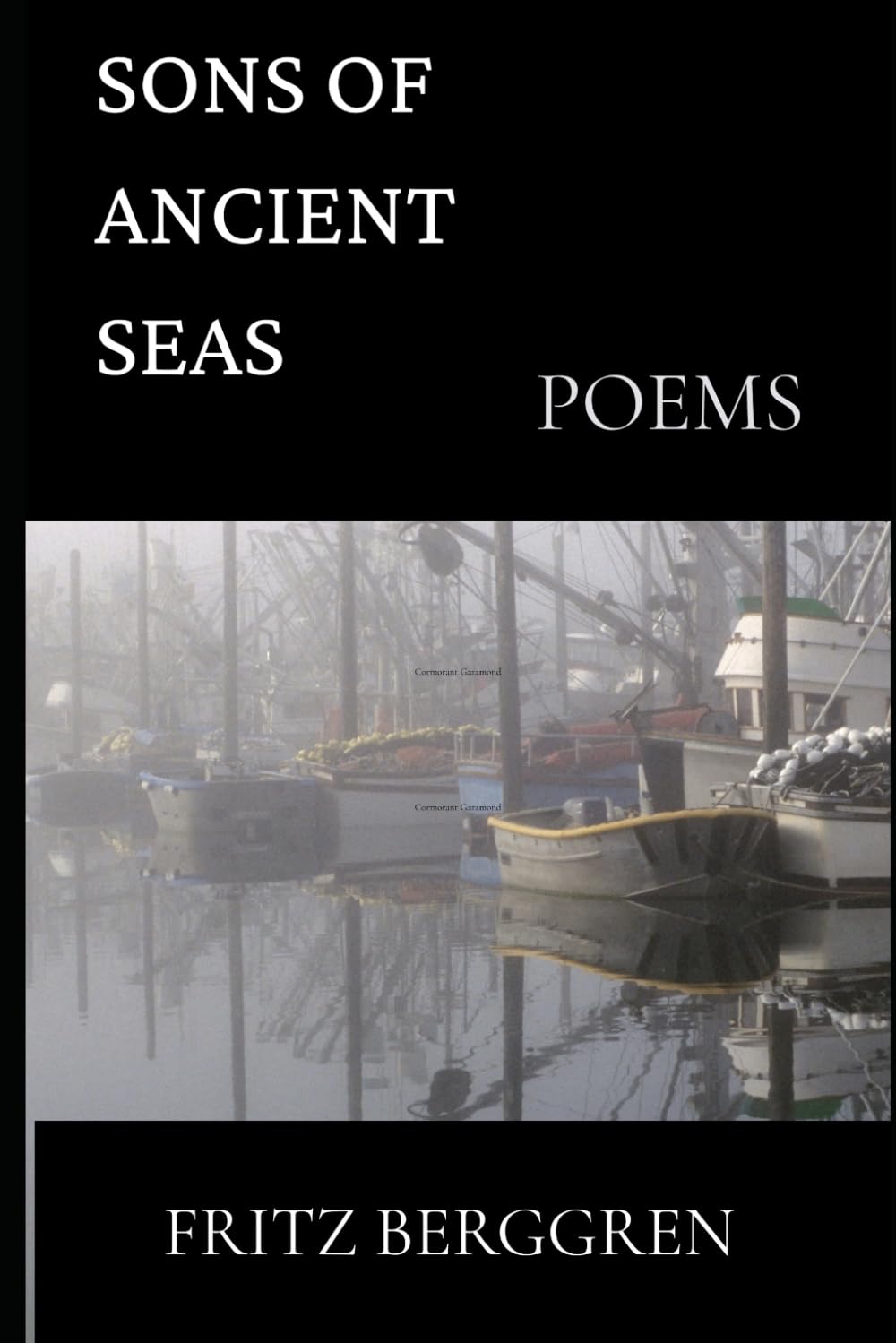 Sons of Ancient Seas: Poems of a Fisherman