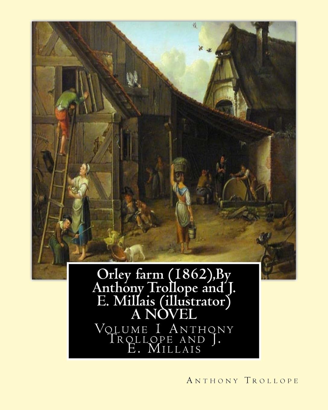 Orley farm (1862),By Anthony Trollope and J. E.. Trollope, Millais<|