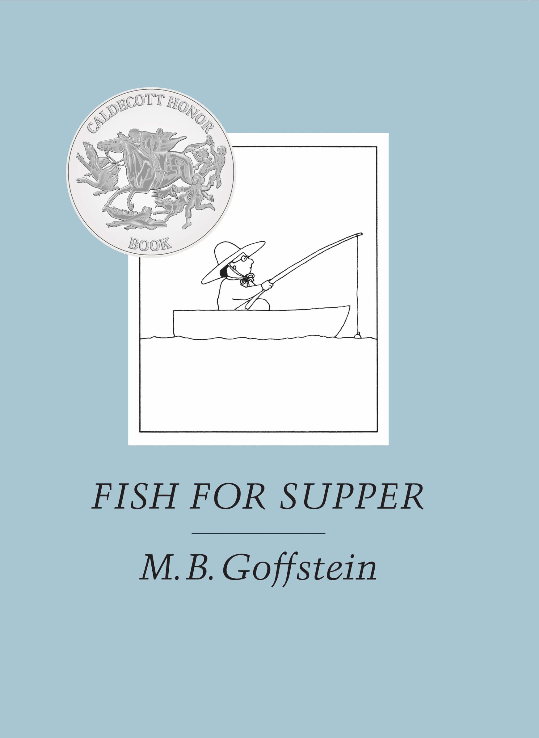 Fish for Supper by M. B. Goffstein