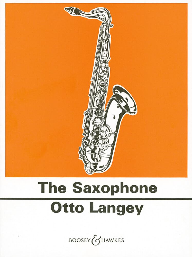 Practical Tutor for the Saxophone: Alto Saxophon.      Sheet music – January 1, 2000