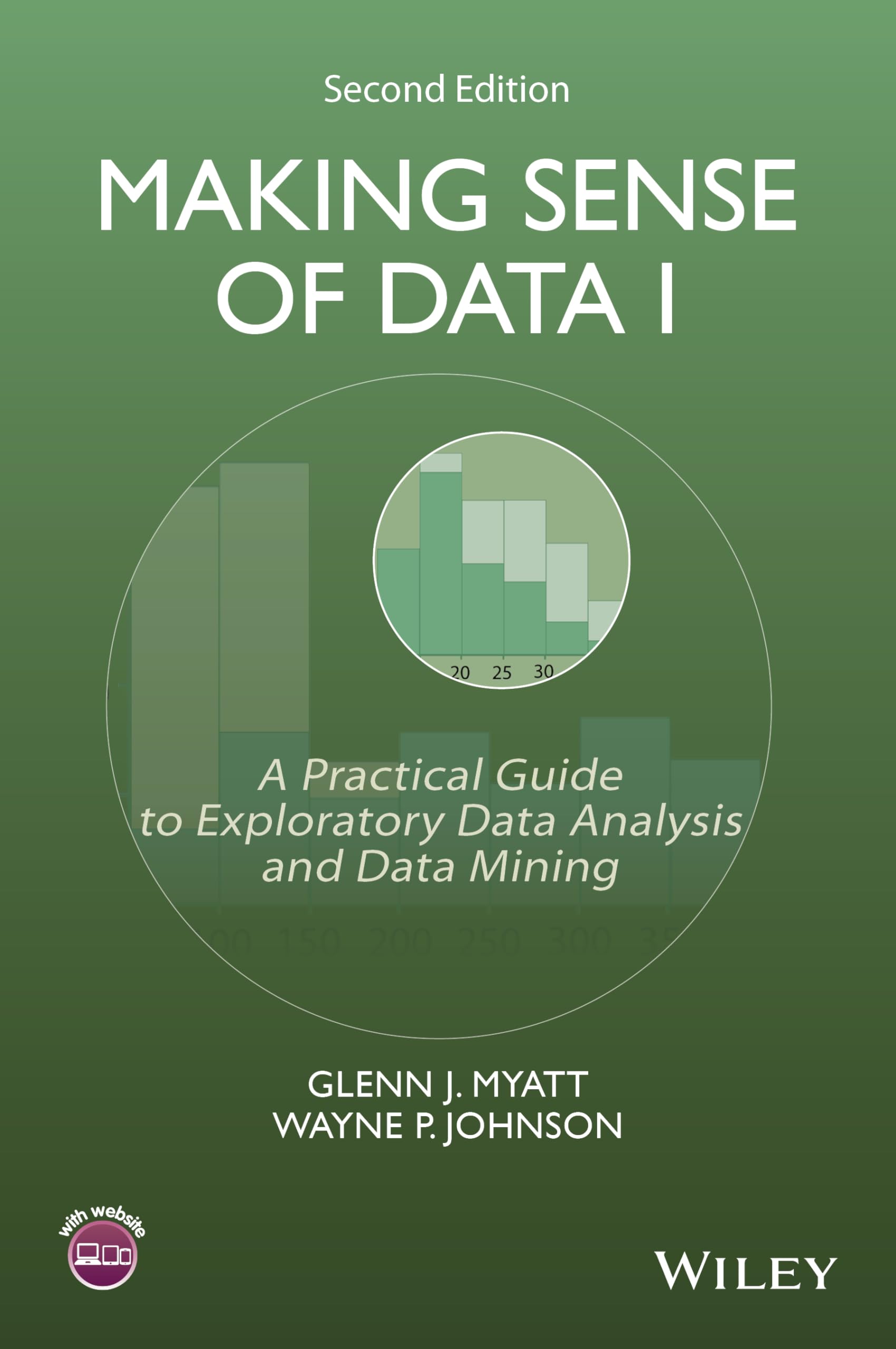 Making Sense of Data I: A Practical Guide to Exploratory Data Analysis and Data Mining 2nd Edition