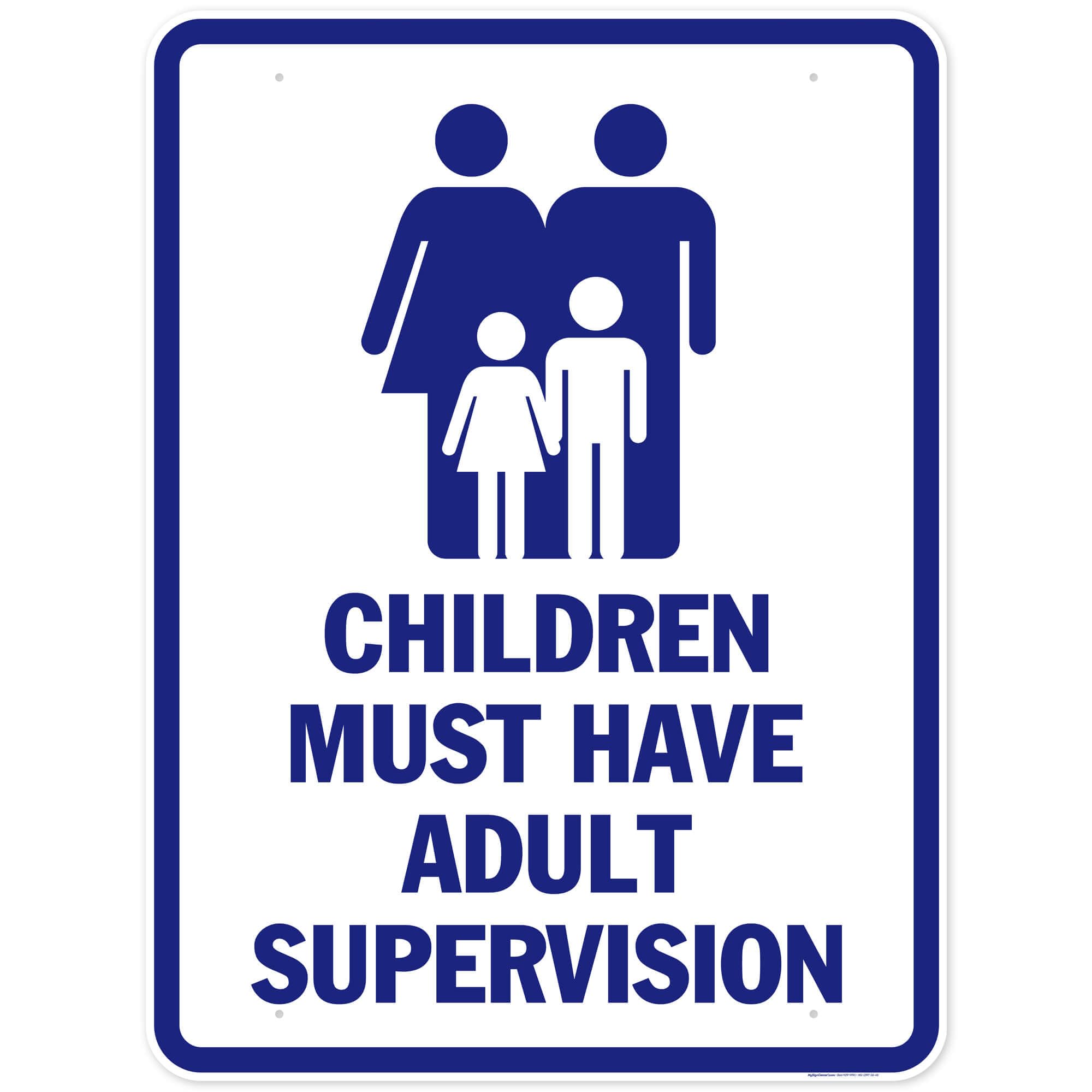 Children Must Have Adult Supervision Sign, 36x48 Inches, Rust Free DiBound, Fade Resistant, Made in USA by My Sign Center