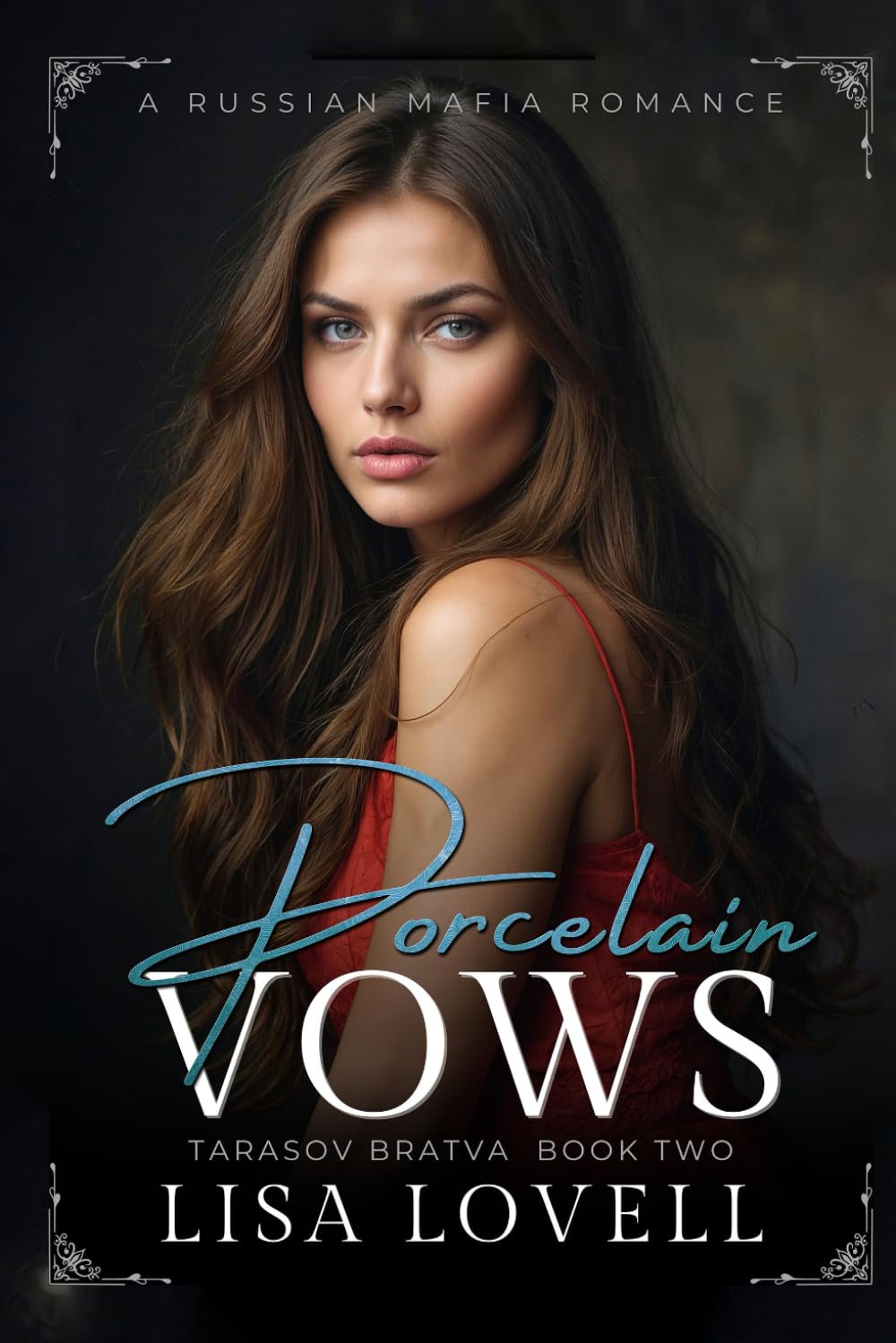 Porcelain Vows: A Russian Mafia Romance (Tarasov Bratva)