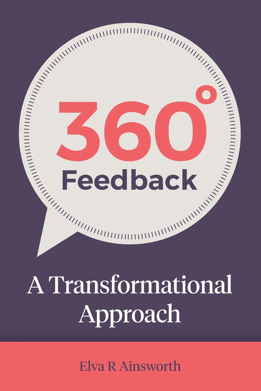 360 Degree Feedback: A Transformational Approach