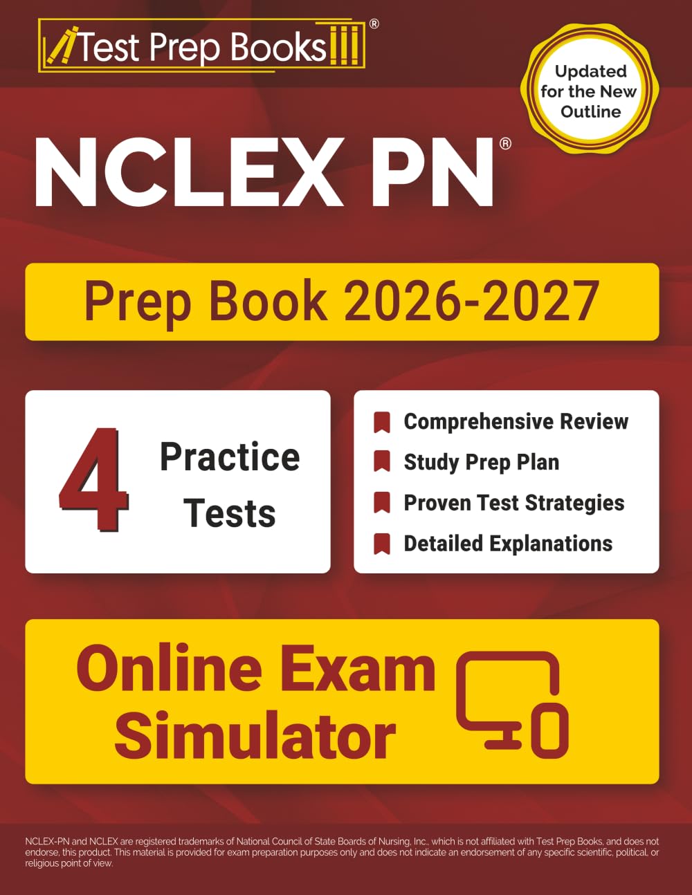 NCLEX PN Prep Book 2026-2027: NCLEX PN Examination Study Guide + 4 Full-Length Practice Tests + Online Exam Simulator: [Updated for the New Outline]