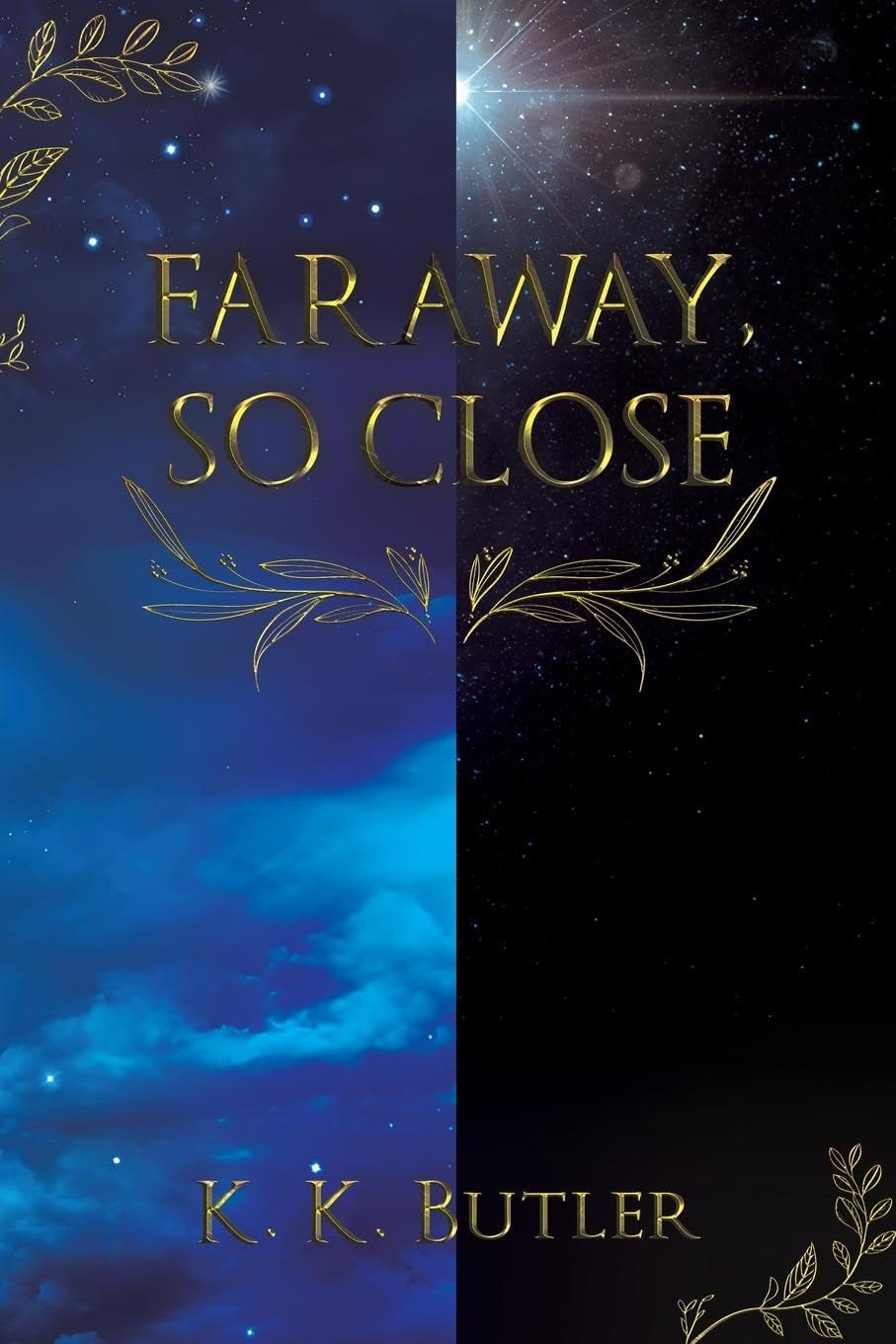 Faraway, So Close by K. K. Butler (Paperback Book)