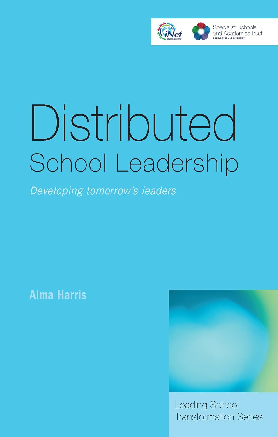 Distributed School Leadership: Developing Tomorrow's Leaders (Leading School Transformation)      1st Edition, Kindle Edition