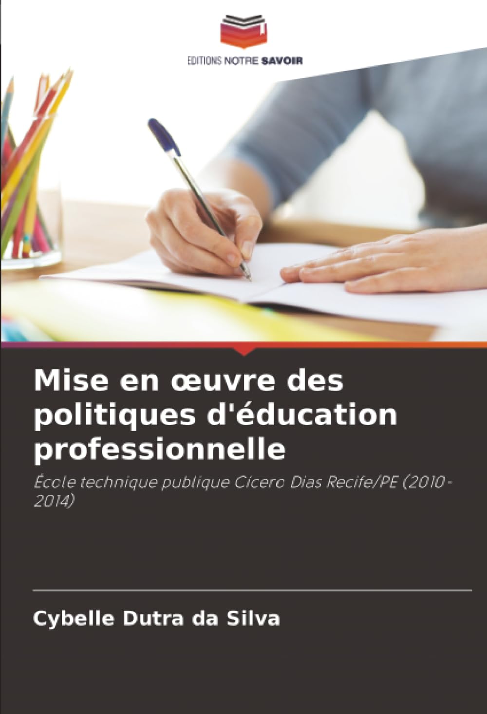 Mise en œuvre des politiques d'éducation professionnelle: École technique publique Cícero Dias Recife/PE (2010-2014)
