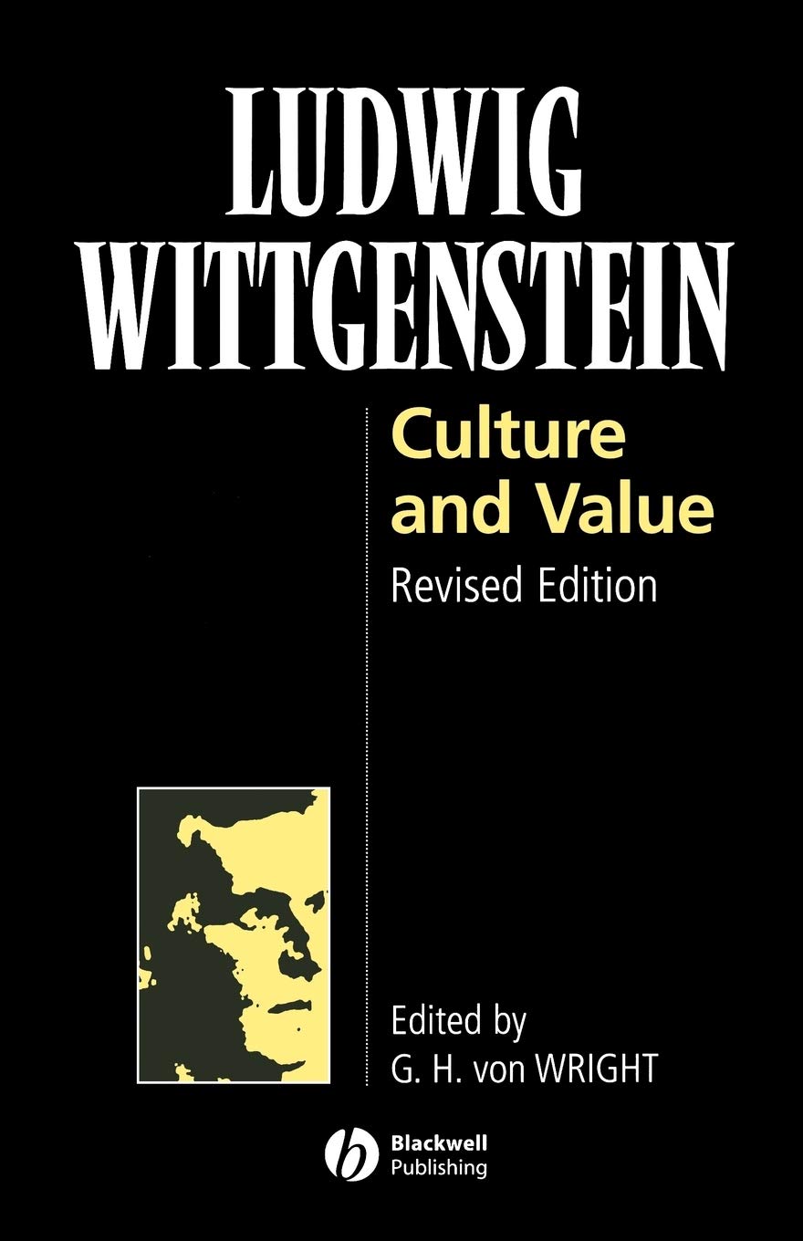 Culture and Value Revised Edition Wittgenstein Paperback Wiley–Blackwell