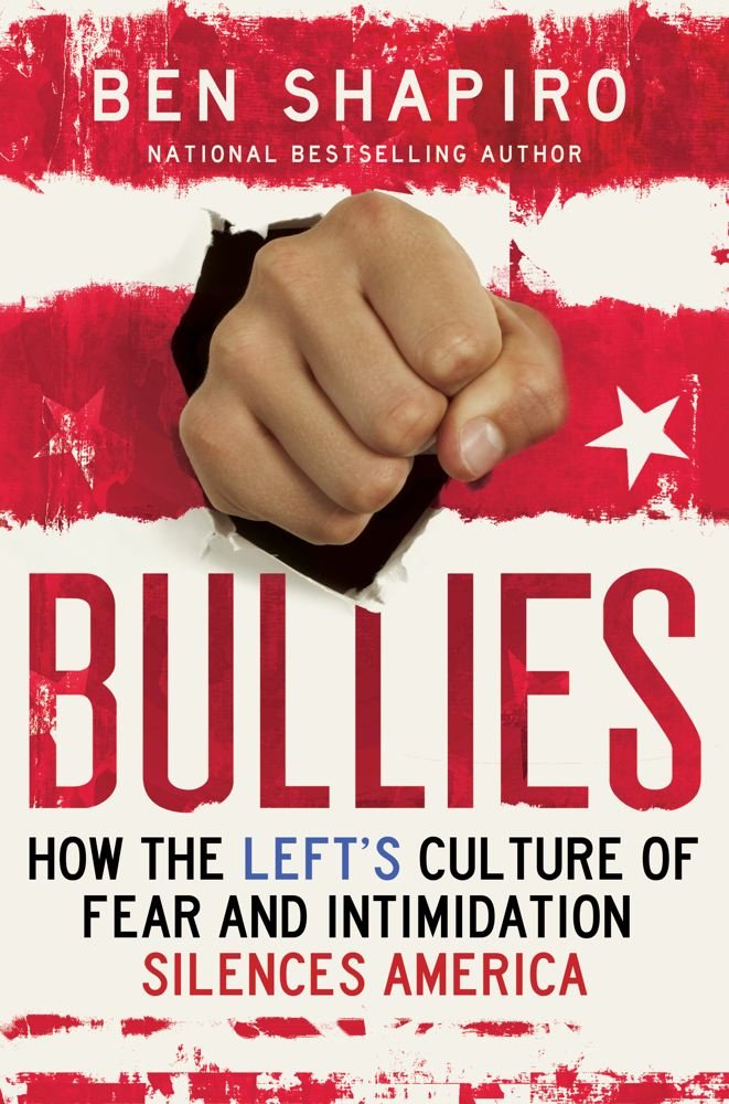 Buy Bullies: How the Left's Culture of Fear and Intimidation Silences Americans — BookShops.in