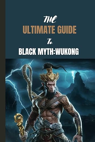 The Ultimate Guide to Black Myth: WUKONG: Tips, Tactics and Triumphs