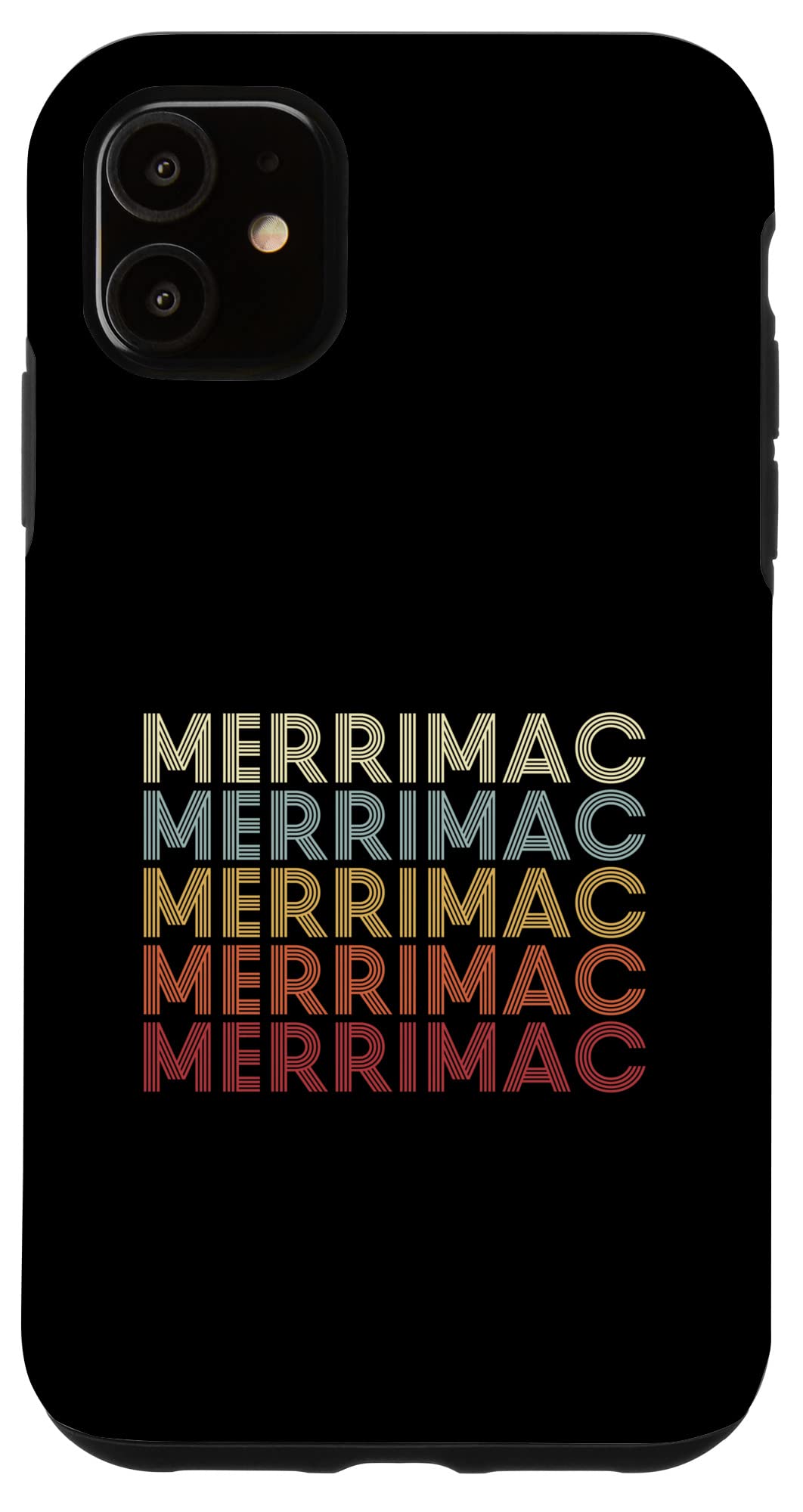 iPhone 11 Merrimac Massachusetts Merrimac MA Retro Vintage Text Case