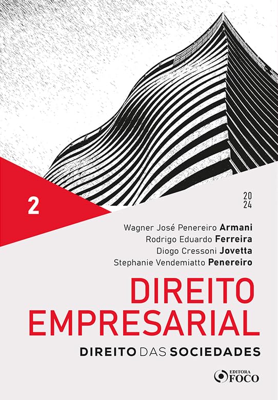 Direito Empresarial - Direito das Sociedades - 1ª ED - 2024 - Volume 2
