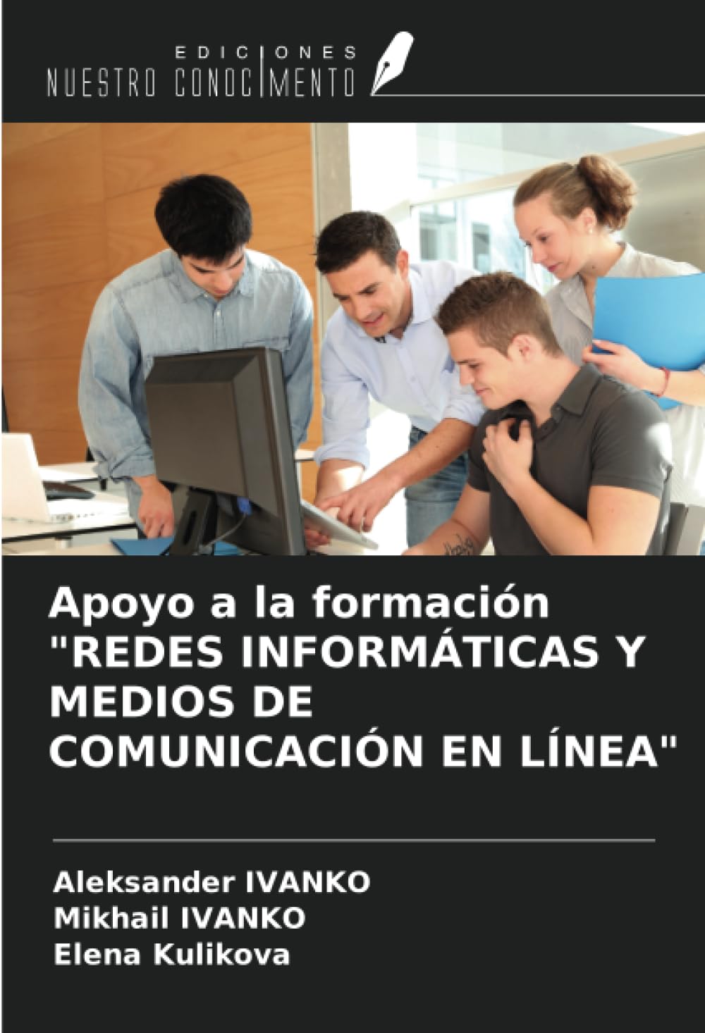 Apoyo a la formación "REDES INFORMÁTICAS Y MEDIOS DE COMUNICACIÓN EN LÍNEA": para los estudiantes extranjeros que estudian en la Politécnica de Moscú en el marco del programa de licenciatura